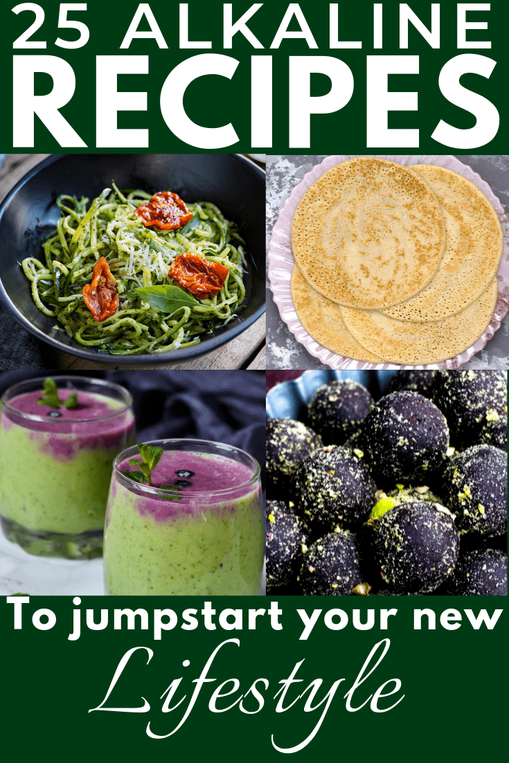 25 Alkaline Recipes to Jumpstart Your New Lifestyle Alkaline Diet Recipes (1)